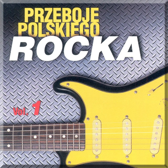 Przeboje polskiego rocka vol.1